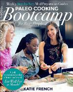 Paleo Cooking Bootcamp for Busy People
