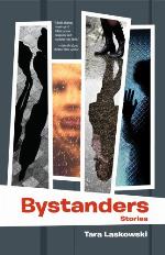 Bystanders : a collection of stories