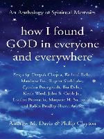 How I Found God in Everyone and Everywhere