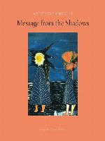 Message from the Shadows