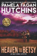 Heaven to Betsy (What Doesn't Kill You, #5): An Emily Romantic Mystery