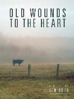 Old Wounds to the Heart