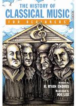 History of Classical Music For Beginners