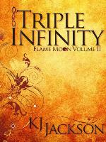Triple Infinity (A Flame Moon Novel