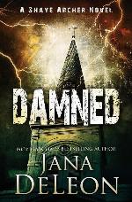 Damned (Shaye Archer Series)