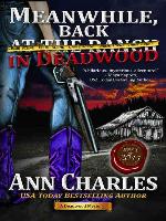 Meanwhile, Back in Deadwood (A Deadwood Mystery--Book 6)