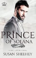 Prince of Solana (The Royals of Solana Series) (Volume 1)