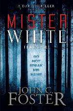 Mister White: A Dark Thriller