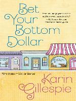 Bet Your Bottom Dollar