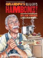 Grandpa's Ha-la-loo-ya Hambone!