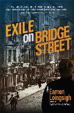 Exile on Bridge Street