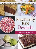 Practically Raw Desserts