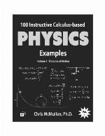 100 Instructive Calculus-based Physics Examples