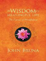 The Wisdom of a Meaningful Life