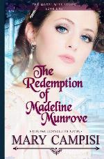 The Redemption of Madeline Munrove (The Model Wife) (Volume 1)