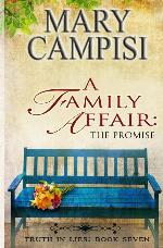 A Family Affair: The Promise; Truth in Lies, Book 7 (Volume 7)