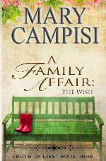 A Family Affair: The Wish, Truth in Lies, Book 9 (Volume 9)