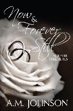 Now and Forever Still