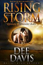 Thunder Rolls: Rising Storm, Season 1, Episode 8