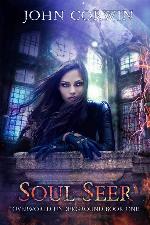 Soul Seer: Urban Fantasy Mystery Thriller (Overworld Underground)