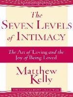 The Seven Levels of Intimacy