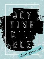 Joytime Killbox