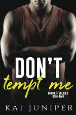 Don't Tempt Me: A High School Bully Romance