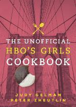 The Unofficial HBO's Girls Cookbook