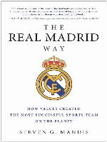 The Real Madrid Way