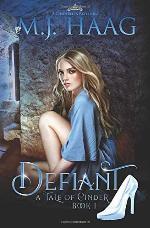 Defiant: A Cinderella Retelling (Tales of Cinder)