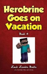 Herobrine Goes on Vacation