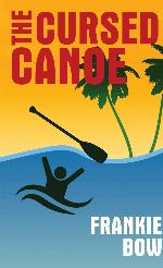 The Cursed Canoe: In Which Molly Experiences the World-Famous Labor Day Canoe Race and Endures that Awful Mix-Up at the Hotel (Molly Barda Mysteries)