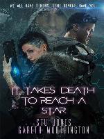 It Takes Death to Reach a Star