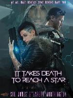 It Takes Death to Reach a Star