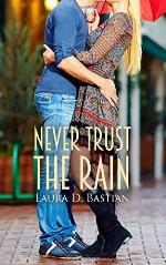 Never Trust The Rain