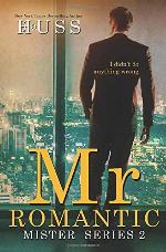Mr. Romantic (The Mister Series) (Volume 2)