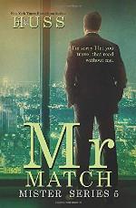 Mr. Match (The Mister Series) (Volume 5)
