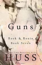 Guns (Rook &amp; Ronin) (Volume 7)