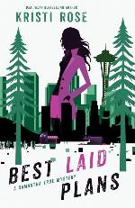 Best Laid Plans: A Samantha True Mystery (Pacific Northwest Mystery)