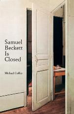 Samuel Beckett Is Closed