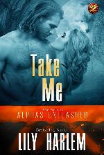 Take Me!