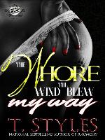 The Whore the Wind Blew My Way