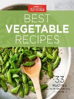 America's Test Kitchen Best Vegetable Recipes