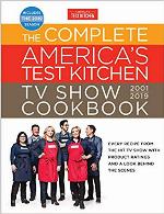 The Complete America's Test Kitchen TV Show Cookbook 2001-2019