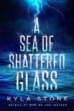 A Sea of Shattered Glass