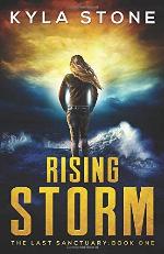 Rising Storm: The Last Sanctuary Book One