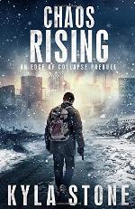 Chaos Rising: A Post-Apocalyptic EMP Survival Thriller (Edge of Collapse)