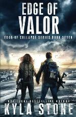Edge of Valor: A Post-Apocalyptic EMP Survival Thriller (Edge of Collapse)