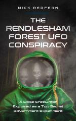 The Rendlesham Forest UFO Conspiracy