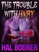 The Trouble With Hairy